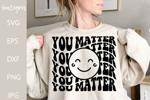You Matter SVG Cut File With Smiley Face Free For Commercial Use SVG Sintegra 