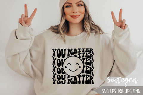 You Matter SVG Cut File With Smiley Face Free For Commercial Use - So ...