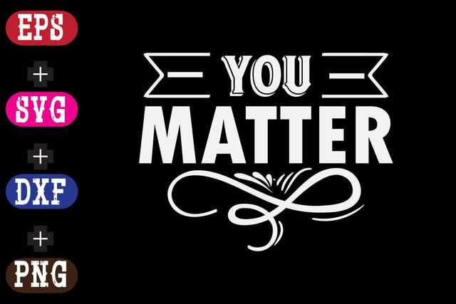 You matter SVG Nurstore 