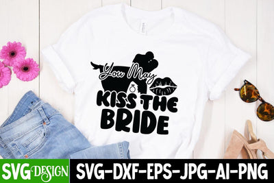 You May Kiss the Bride SVG Cut File ,Wedding Svg Bundle, Wedding svg, Bride Svg, Wedding Saying, Wedding Sign, Groom Svg, Wedding Quote, Rustic Wedding, Bride Groom Svg, Svg,Png SVG BlackCatsMedia 