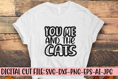 You Me And The Cats SVG Cut File SVG Syaman 