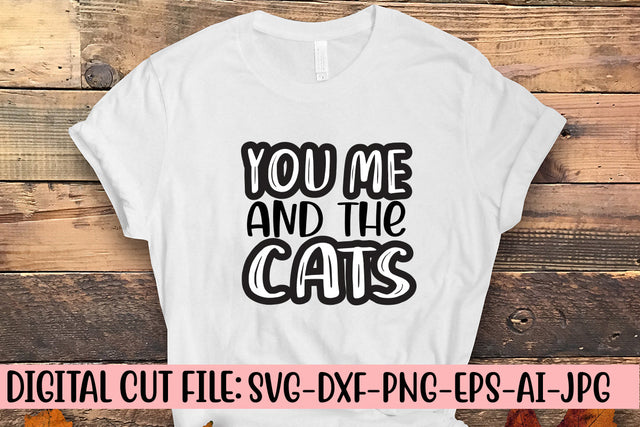 You Me And The Cats SVG Cut File SVG Syaman 