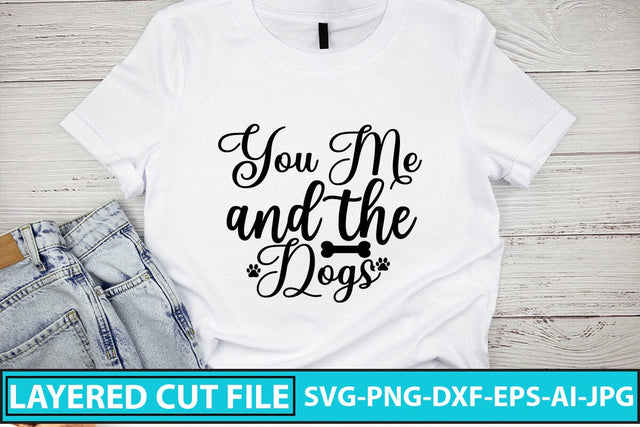 You Me And The Dogs Svg Cut File SVG Syaman 