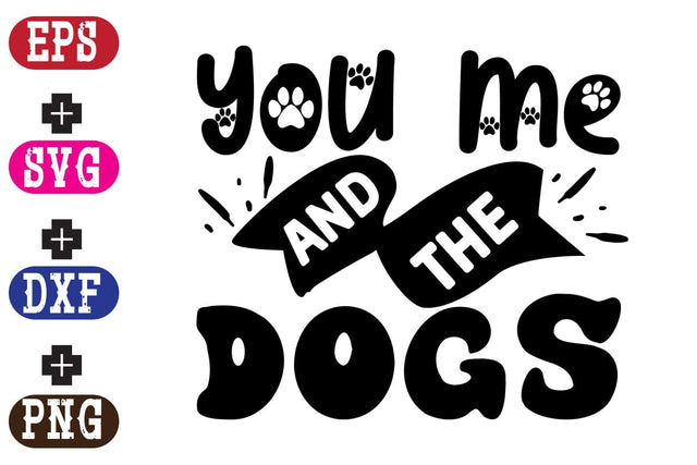 you me and the dogs SVG Nurstore 