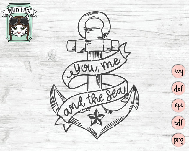 You Me And The Sea Anchor SVG Cut File SVG Wild Pilot 