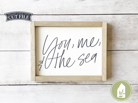 You Me and the Sea SVG | Summer SVG | Farmhouse Sign Design SVG LilleJuniper 
