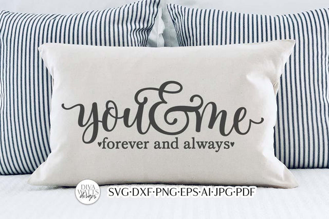 You & Me Forever And Always SVG | Romance Design SVG Diva Watts Designs 
