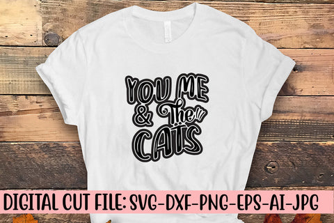 You Me & The Cats SVG Cut File SVG Syaman 