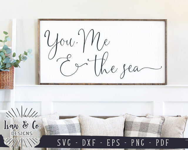 You Me & the Sea SVG Files | Summer Sign | Family | Summer | Farmhouse SVG (982759681) SVG Ivan & Co. Designs 