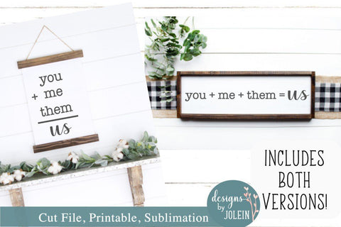 You + Me + Them = Us SVG Designs by Jolein 
