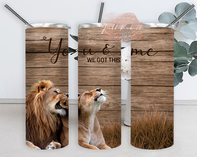 You & Me We Got This Tumbler Png, Lion Couple 20oz Skinny Tumbler, Lion Anniversary Sublimation Design, Wedding Tumbler Wrap, Valentine Gift, Digital Download Sublimation Rabbitmakies 