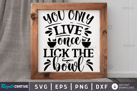 You only live once SVG SVG Regulrcrative 