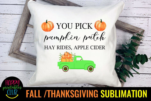 You Pick Pumpkin Patch -Fall Thanksgiving Sublimation Design Sublimation Happy Printables Club 