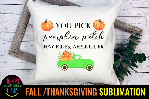 You Pick Pumpkin Patch -Fall Thanksgiving Sublimation Design Sublimation Happy Printables Club 