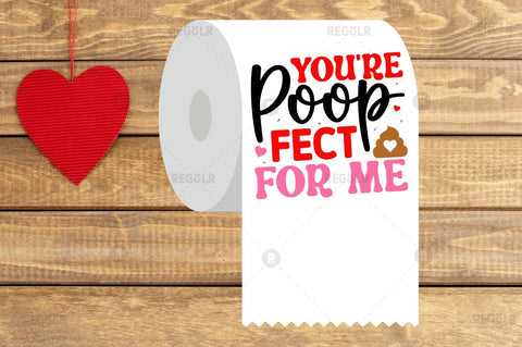 You re poop fect for me SVG SVG Regulrcrative 