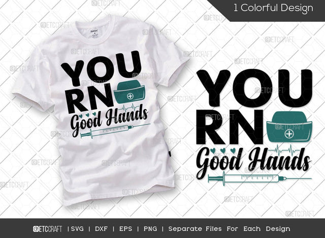 You RN Good Hands SVG Cut File | Registered Nurse Svg | Nurse Saying Svg | Nurse Assistant Svg | Nurse Appreciation Svg | Nursing Life Svg | Nurse Quote Svg SVG ETC Craft 
