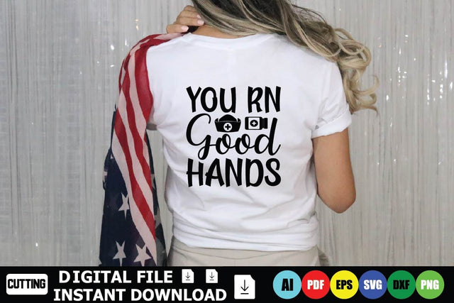 You Rn Good Hands SVG Shahin alam 