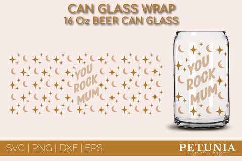 You Rock Mum Can Glass SVG | Mother's Day Can Glass Wrap SVG SVG Petunia Digital Design 
