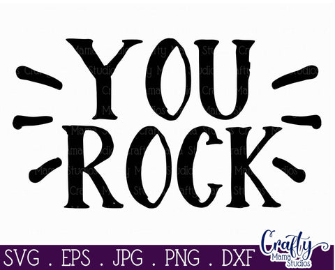 You Rock Svg SVG Crafty Mama Studios 