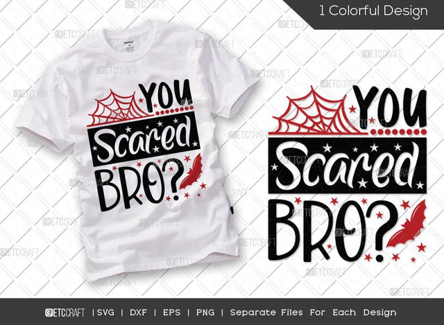 You Scared Bro SVG Cut File | Boys Halloween Svg | Halloween Boy Svg | Spider Web Svg | Holiday Svg | Halloween Svg | Funny Halloween Quote SVG ETC Craft 