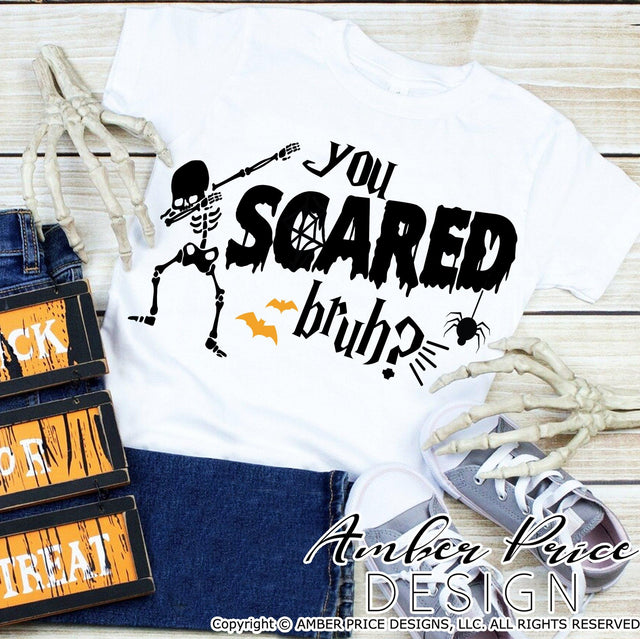You scared bruh? SVG | Kid's Halloween SVG PNG DXF with dabbing skeleton SVG Amber Price Design 
