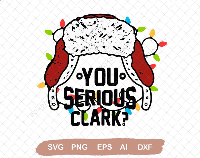 You serious Clark PNG, Sublimation design, Funny Christmas design, Christmas print, Funny sublimation svg, Buffalo plaid svg SVG DiamondDesign 