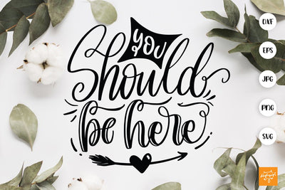 You Should Be Here SVG Memorial Quotes SVG dapiyupi store 
