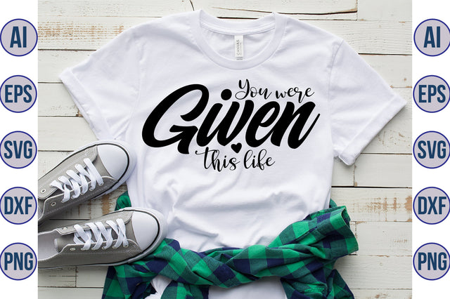 You were given this life svg SVG orpitasn 