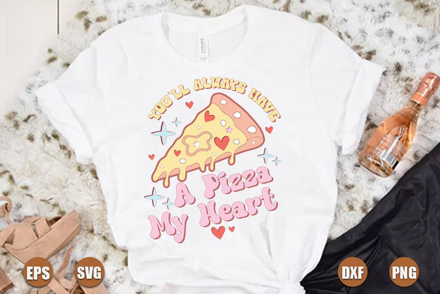 You will always have a pizza svg SVG FiveStarCrafting 
