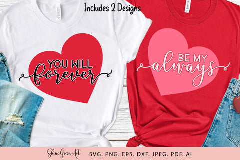 You will Forever Be My Always SVG | Valentine's Day Couple Design SVG Shine Green Art 