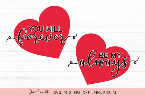 You will Forever Be My Always SVG | Valentine's Day Couple Design SVG Shine Green Art 