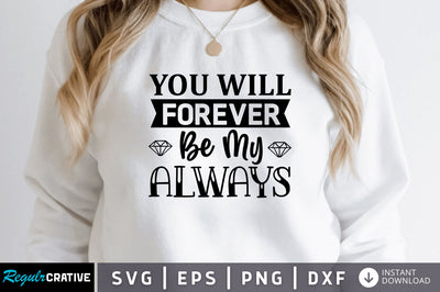 you will forever svg SVG Regulrcrative 