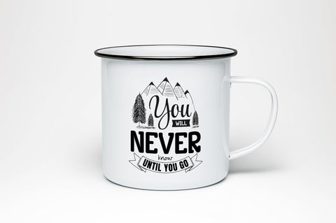 You Will Never Know Until You Go, Camping and Adventure SVG SVG futivesvg 