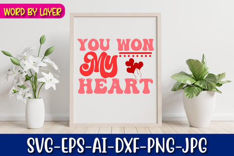 You Won My Heart Retro Valentine's Day Design SVG Blessedprint 