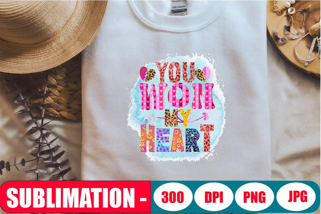 You Won My Heart Sublimation Graphic SVG Blessedprint 
