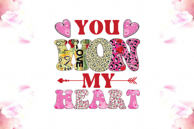 You Won My Heart Sublimation Sublimation Jagonath Roy 