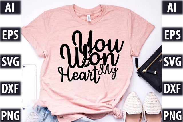 You Won My Heart SVG SVGista 