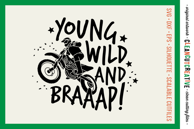Young Wild and BRAAAP! set of 2 Boys Motocross Dirt Bike SVG designs SVG CleanCutCreative 