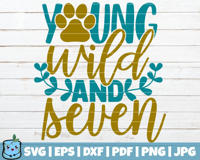 Young Wild And Seven SVG MintyMarshmallows 