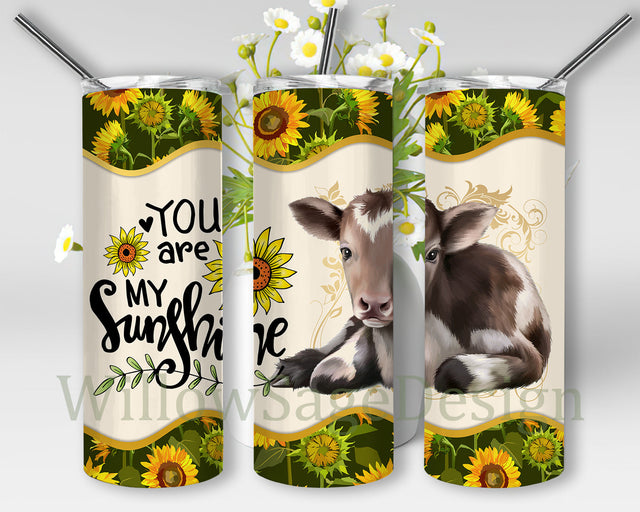 Your Are My Sunshine 20oz Skinny Tumbler, Baby Cow Tumbler Png, Watercolor Sunflowers Tumbler Wrap, Cow Sublimation Design, Digital Download Sublimation WillowSageDesign 