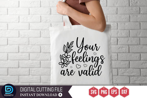 Your feelings are valid SVG SVG DESIGNISTIC 