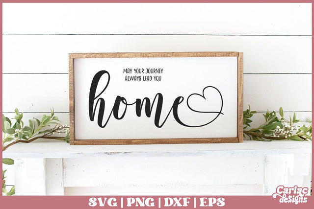 Your Journey always lead you Home SVG SVG Carla C Designs 