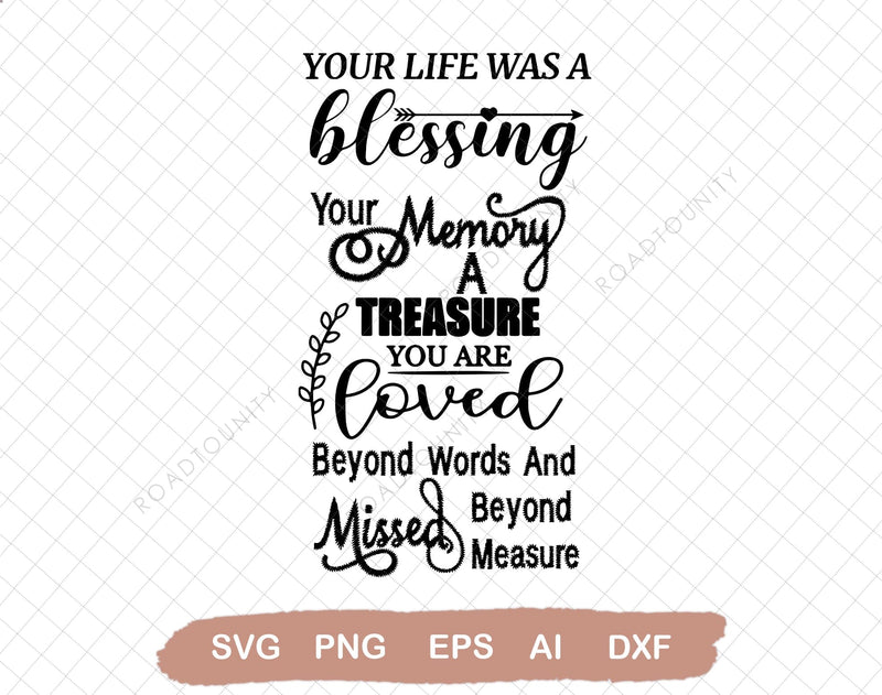 Your Life Was A Blessing Your Memory A Treasure In Memory Funeral your-life-was-a-blessing-your-memory-a-treasure-in-memory-funeral