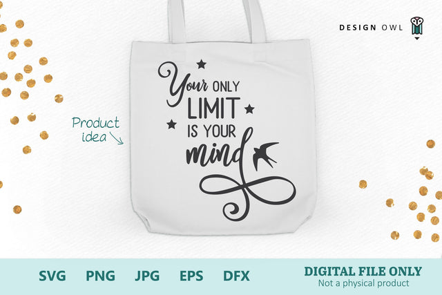 Your only limit is your mind - SVG file SVG Design Owl 