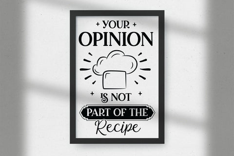 Your Opinion is Not Part of the Recipe, Kitchen SVG SVG CraftLabSVG 