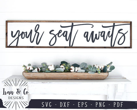 Your Seat Awaits SVG Files | Wedding | Seating Chart SVG (970550356) SVG Ivan & Co. Designs 