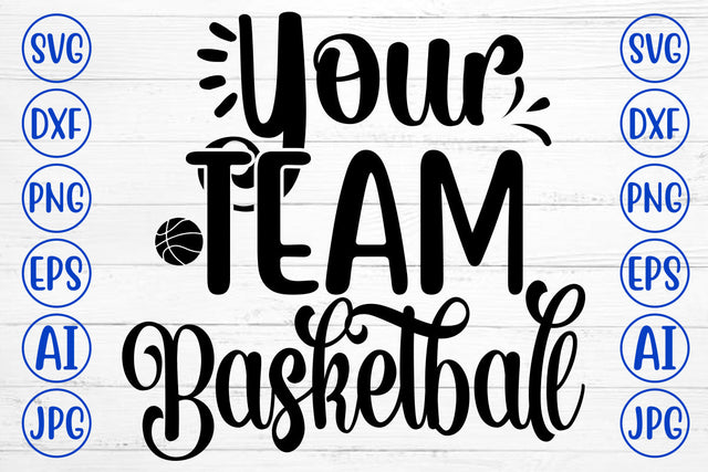 Your Team Basketball SVG Design SVG Syaman 