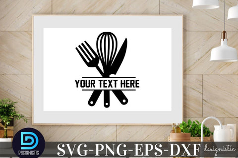 Your Text here, Kitchen Monogram SVG SVG DESIGNISTIC 