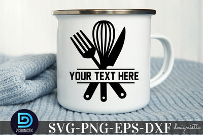 Your Text here, Kitchen Monogram SVG SVG DESIGNISTIC 