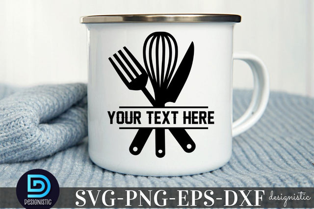 Your Text here, Kitchen Monogram SVG SVG DESIGNISTIC 